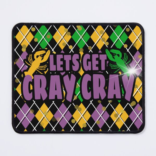 Item preview, Mardi Gras Let's get Cray Crayfish Crawdad Crawfish designed and sold by Chelsealuv Krigbaum.