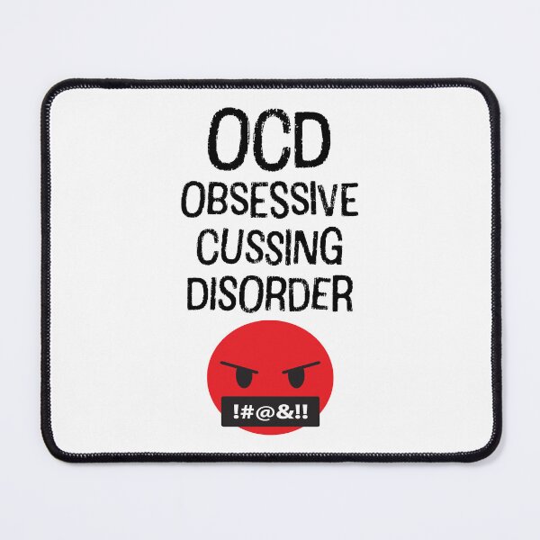 Item preview, OCD Obsessive Cussing Disorder designed and sold by LifeGivesLemons.