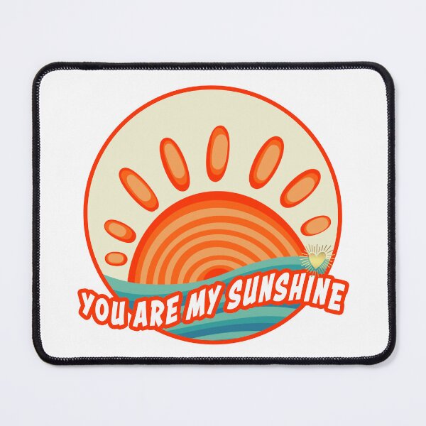 Item preview, 'You Are My Sunshine' heartfelt design radiating warmth and affection.  designed and sold by HEMRO.