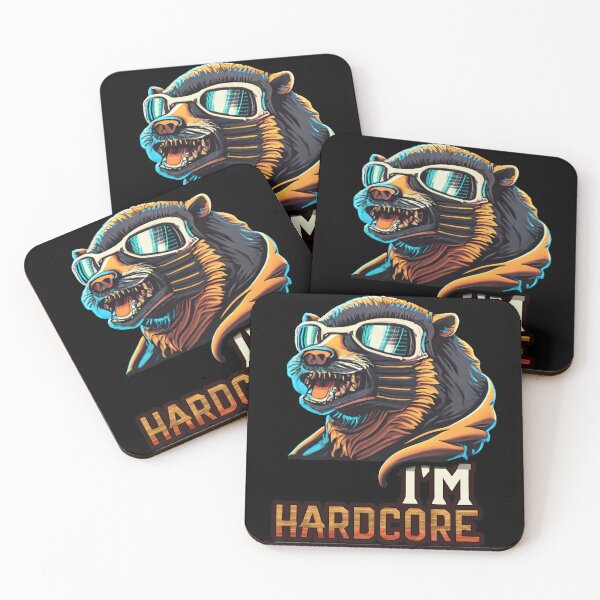Item preview, I'm as hardcore as a honey badger, a ratel, an animal. designed and sold by duneArt.