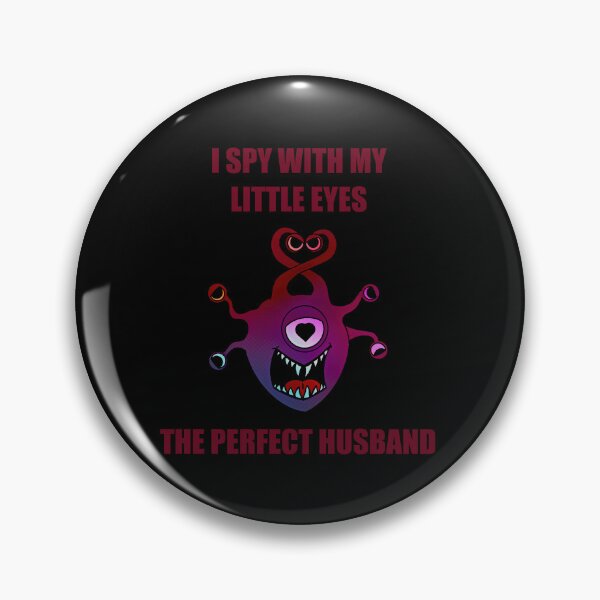 Item preview, I spy, with my little eyes, the perfect husband designed and sold by thechronicsloth.