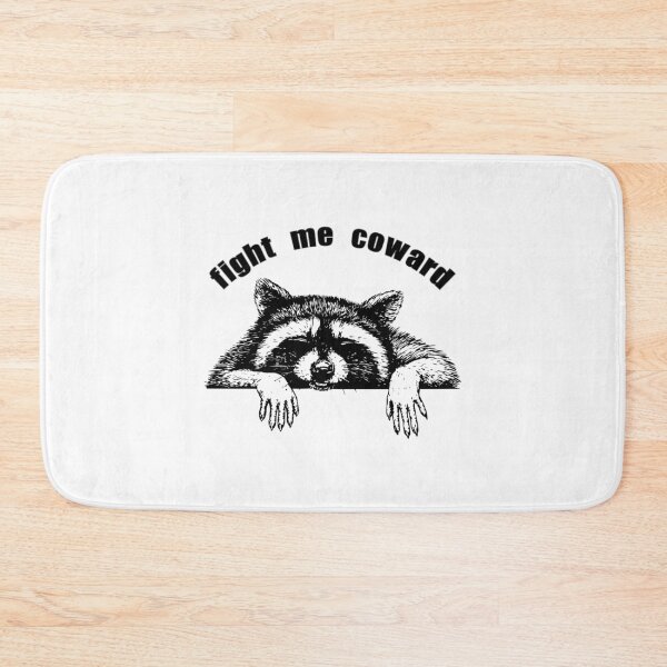 Item preview, fight me coward designed and sold by storefoxmix.