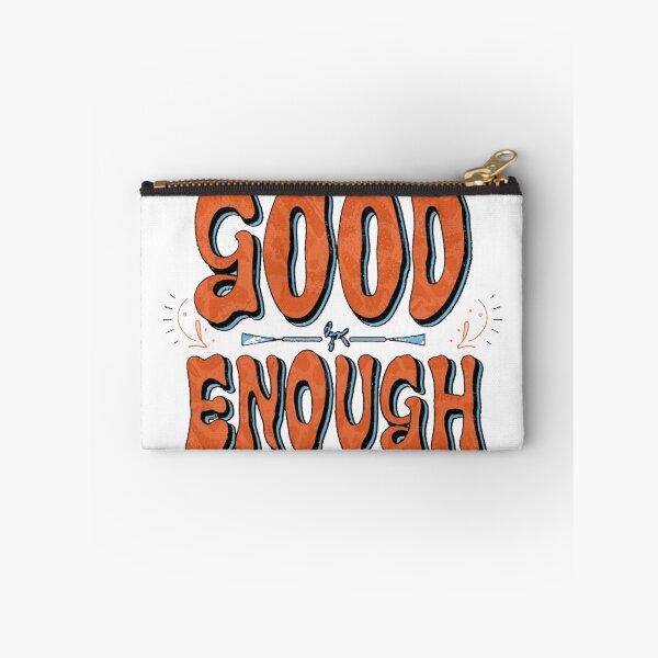 Item preview, Good Enough designed and sold by nagmga89.