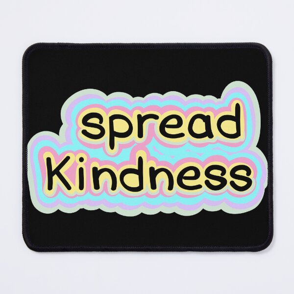 Item preview, spread kindness designed and sold by Sparkleweather.