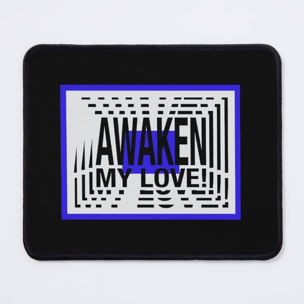 Item preview, Awaken My Love what to say lmao designed and sold by TiendaRoja.