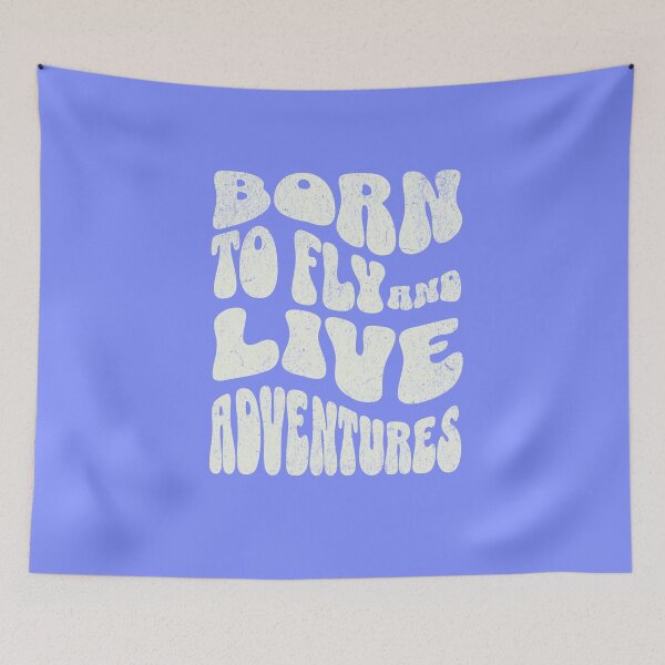 Item preview, Born to fly and live adventures designed and sold by InspireHubWear.