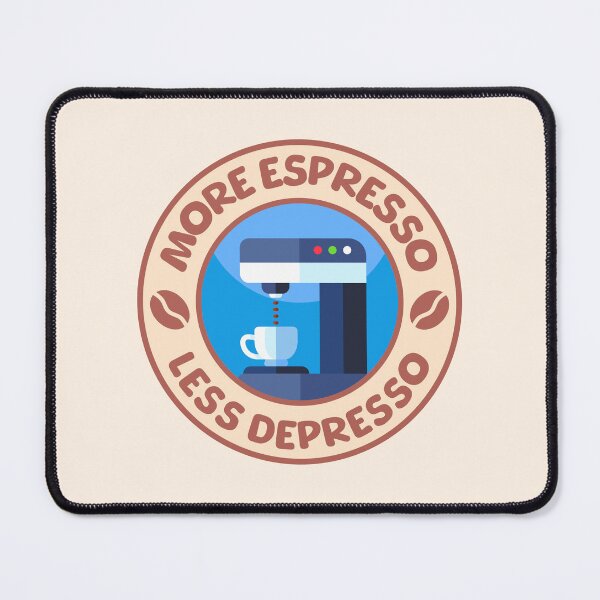 Item preview, More Espresso Less Depresso Funny Badge designed and sold by PMCreative.