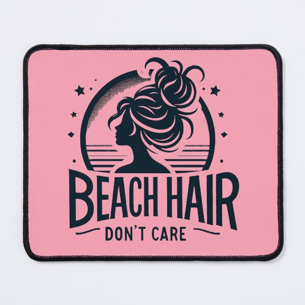 Item preview, Beach Hair Don't Care designed and sold by Graffiti-Space.