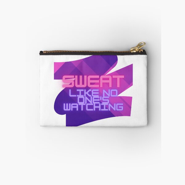 Item preview, Sweat like no one's watching - gym stuff - clothing designed and sold by TheRubberOnion.