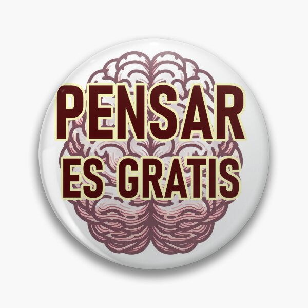 Item preview, "Pensar es Gratis" designed and sold by Tecno-Art-Land.
