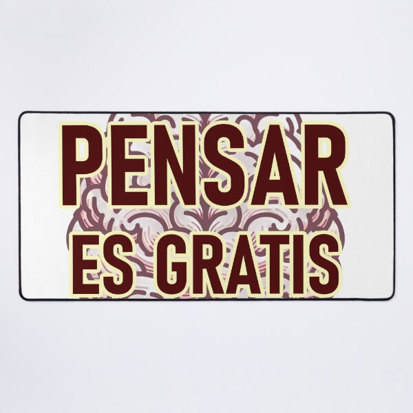 Item preview, "Pensar es Gratis" designed and sold by Tecno-Art-Land.