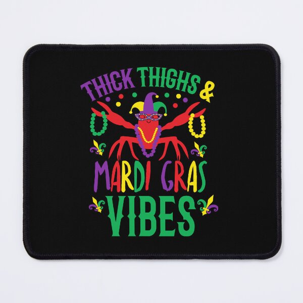 Item preview, thick thighs mardi gras vibes, Crawfish Funny Carnival Party Gift Idea designed and sold by Empiredesigner3.