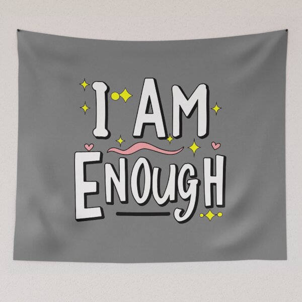 Item preview, I Am Enough designed and sold by nagmga89.