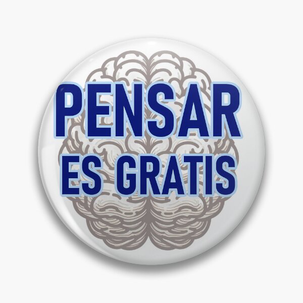 Item preview, "Pensar es Gratis", blue designed and sold by Tecno-Art-Land.