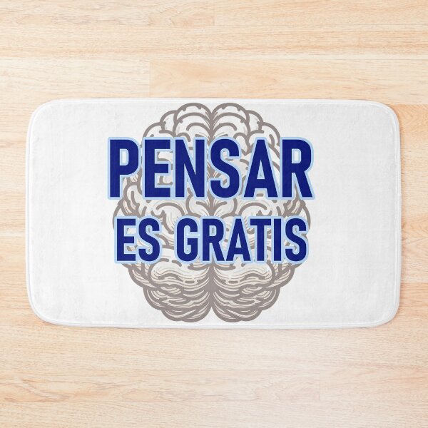 Item preview, "Pensar es Gratis", blue designed and sold by Tecno-Art-Land.