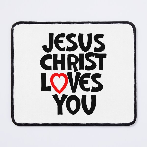 Item preview, Jesus Christ loves you designed and sold by Celefais.