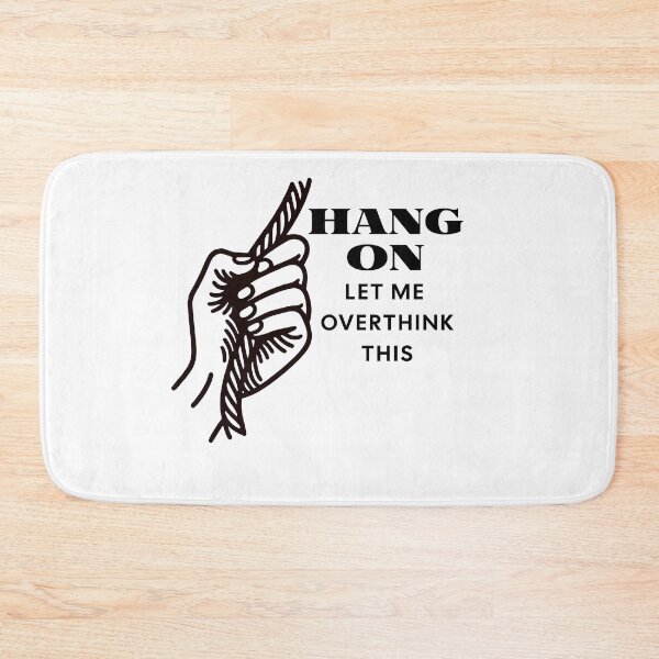 Item preview, hang on. let me overthink this designed and sold by ANGHAM ALKHALED.