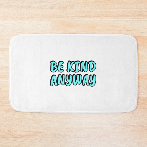 Item preview, Be Kind Anyway designed and sold by Inspirationmotivation.