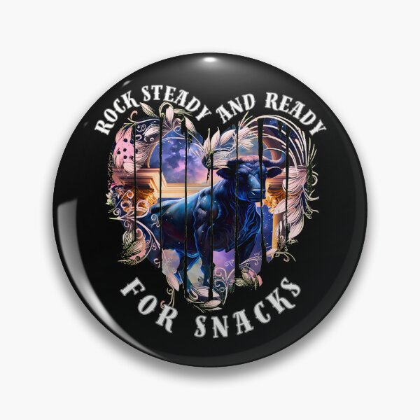 Item preview, Rock Steady And Ready For Snacks designed and sold by ZodiacWonders.