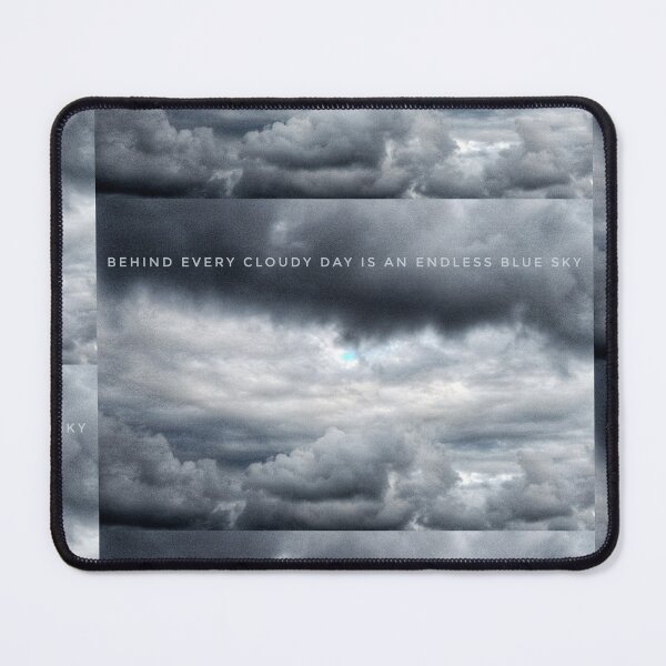 Item preview, Behind Every Cloudy Day designed and sold by John Douglas.