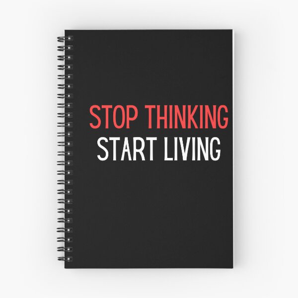 Item preview, stop thinking start living self motivation inspirational designed and sold by helkav.