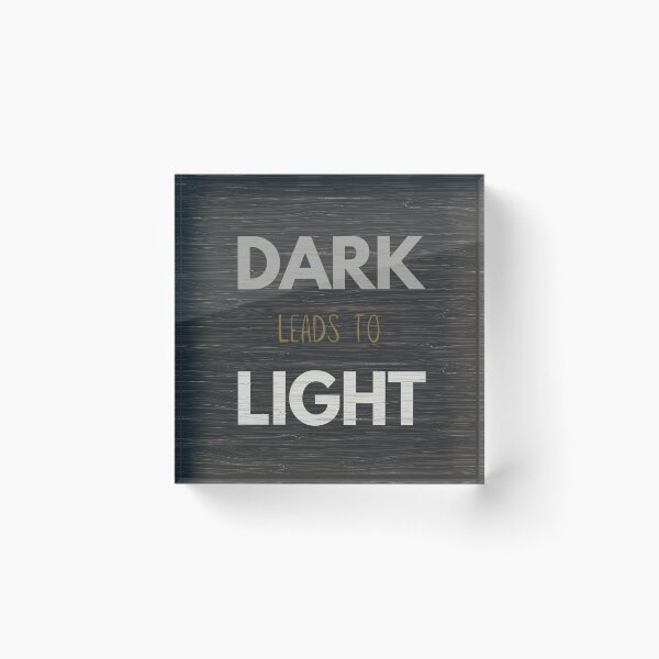 Item preview, DARK leads to LIGHT designed and sold by NOVOImpression.