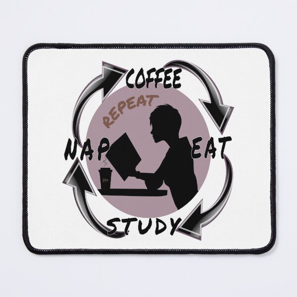 Item preview, Eat Study Nap Coffee and Repeat. Student life fun art.  designed and sold by Verle-art.