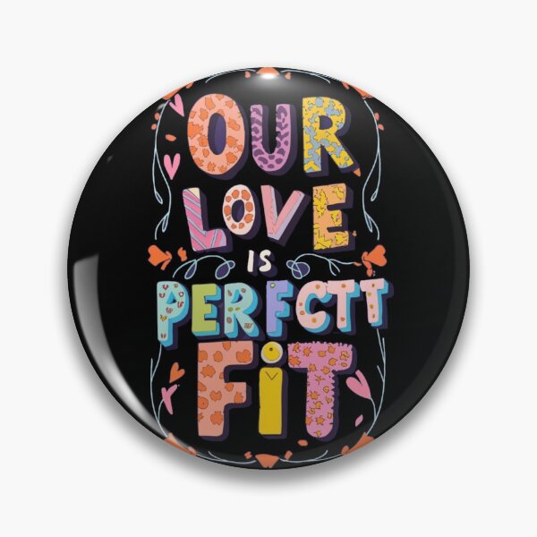 Item preview, Find Your Perfect Fit - Our Love Design for Your Unique Style designed and sold by JOY STORE 45.