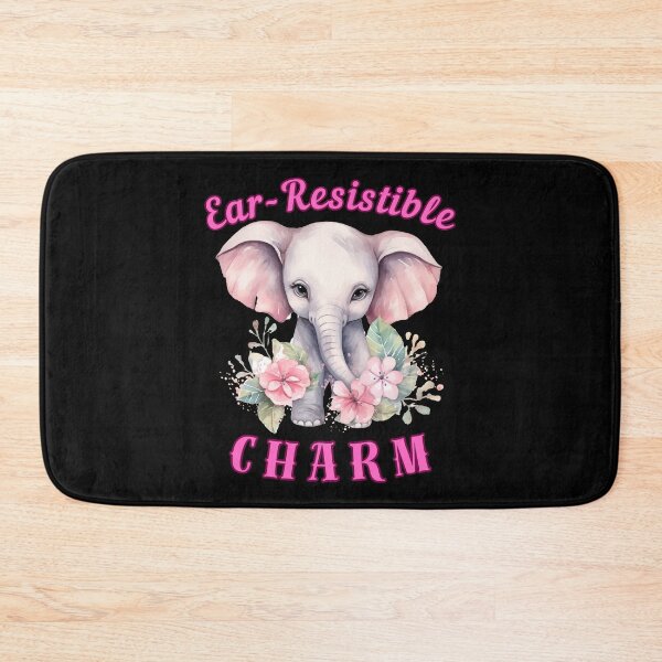 Item preview, Ear-Resistible Charm. elephant saying designed and sold by ElephantVibes.
