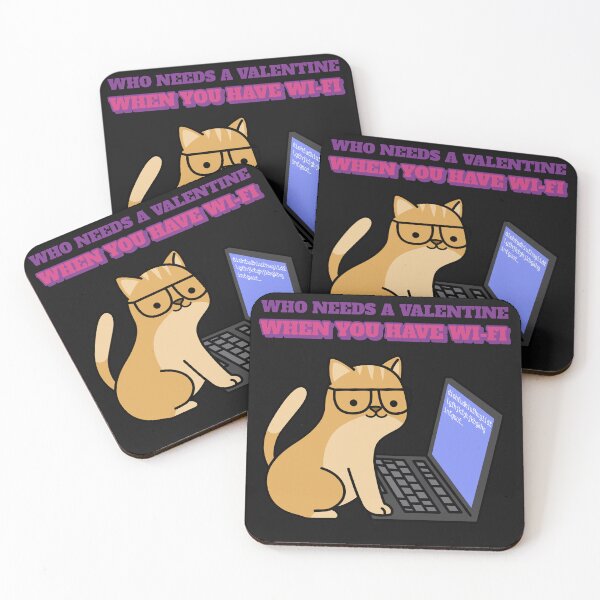 Item preview, Cute, Who needs a valentine when you have Wi-Fi, Cat on laptop designed and sold by NeaftyFinds.