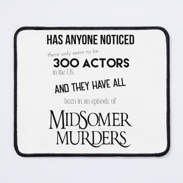Item preview, Have all UK actors been in a Midsomer? designed and sold by FunandWhimsy.