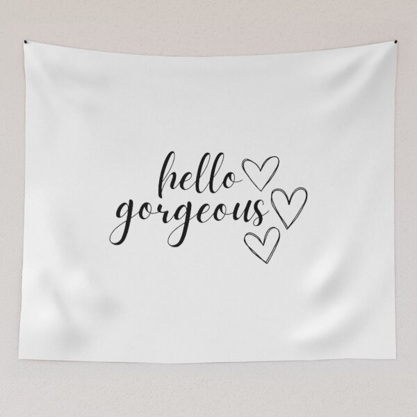 Item preview, Hello Gorgeous  designed and sold by ChristinesCo.