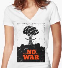 Say no to War!!! Women's Fitted V-Neck T-Shirt