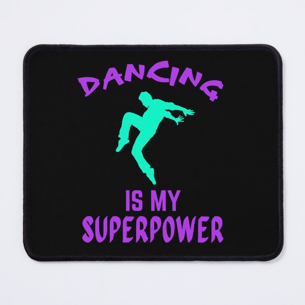 Item preview, Dance teacher. Dance is my superpower designed and sold by annoying-shirts.