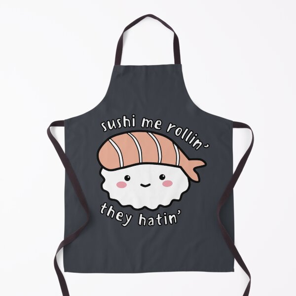 Item preview, Sushi Me Rollin' They Hatin' designed and sold by elunemori.