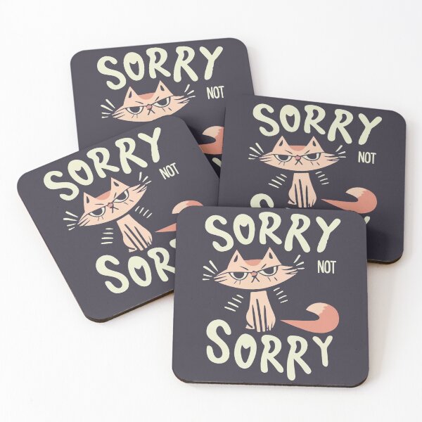 Item preview, Sorry Not Sorry designed and sold by MindFrank.