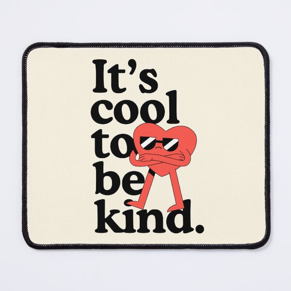 Item preview, It's Cool To Be Kind - Retro Fun Quote Kindness Be Kind Cute Character designed and sold by TheLoveShop.