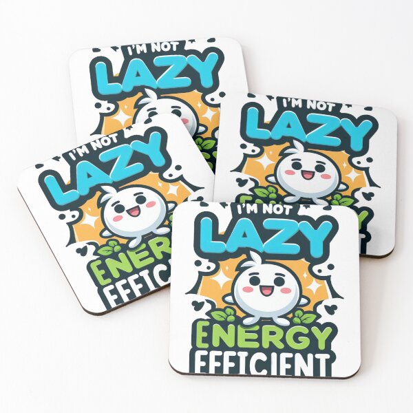 Item preview, i'm not lazy i'm energy efficient designed and sold by Dazzle-Sizzle.