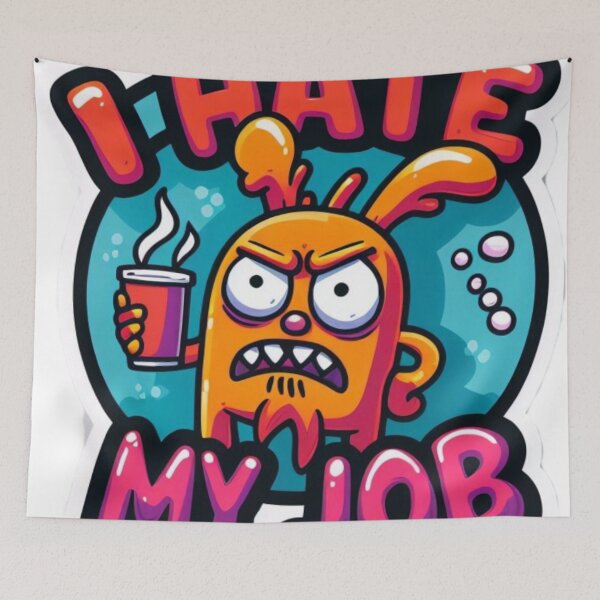 Item preview, I hate my job designed and sold by Kasta1989.