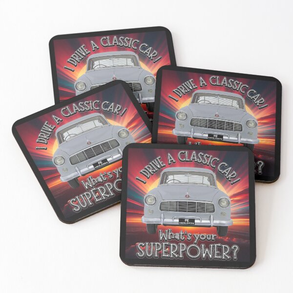 Item preview, FE Holden on the Sunrise - I DRIVE A CLASSIC CAR, whats your SuperPower? designed and sold by Michael van der Hoorn.