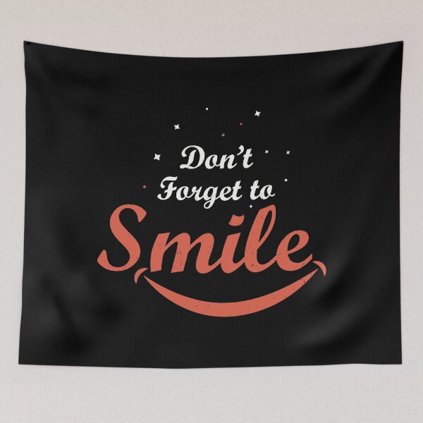 Item preview, Don't Forget to Smile designed and sold by Merchrise.