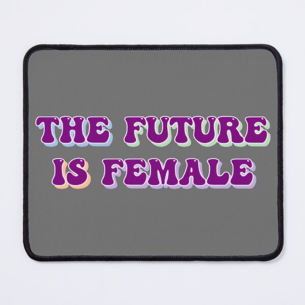Item preview, The Future is Female designed and sold by WANBASTEN.