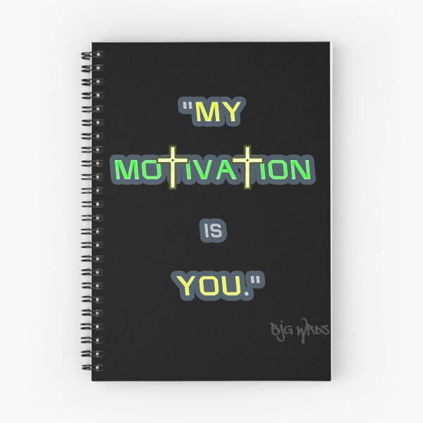 Item preview, "MY MOTIVATION..." Quote 01/16/2024 designed and sold by BJGWRDS.