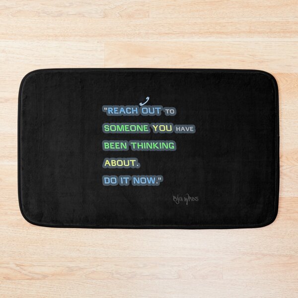 Item preview, "REACH OUT..." Quote 01/19/2024 designed and sold by BJGWRDS.