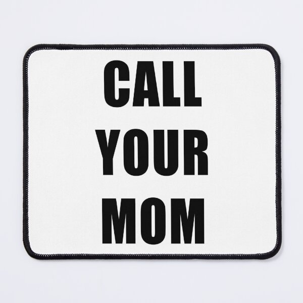 Item preview, Call Your Mom designed and sold by TwoLosers.