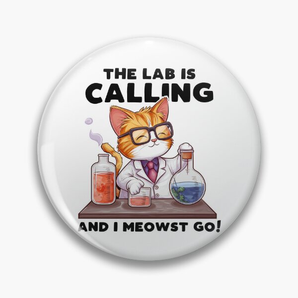 Item preview, The Lab is Calling and I Meowst Go. Funny Lab Cat Chemistry designed and sold by ahmed2751989.