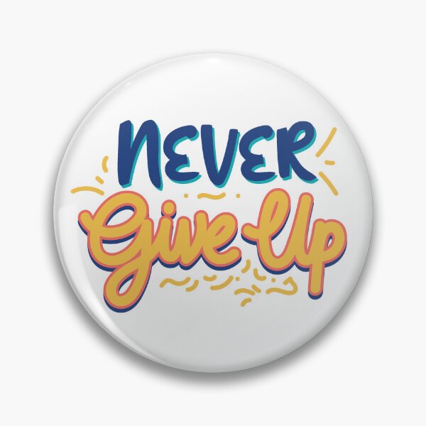 Item preview, Never Give Up designed and sold by TeraiNB.