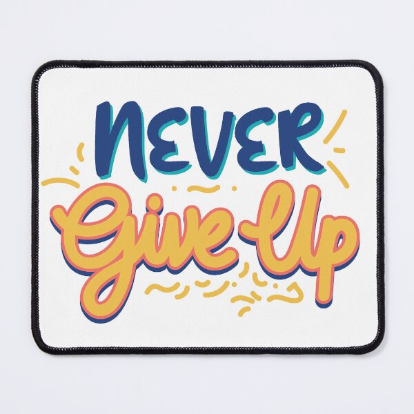Item preview, Never Give Up designed and sold by TeraiNB.