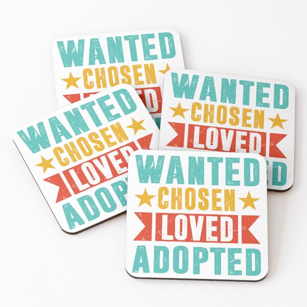 Item preview, Wanted Chosen Loved Adopted Adoption Great Gift Idea For KIds  designed and sold by roboartpixel.