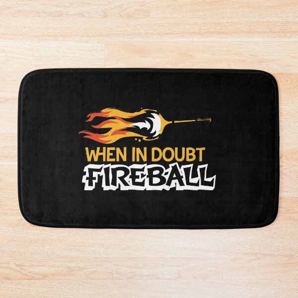Item preview, When in doubt fireball designed and sold by Dilwish5.